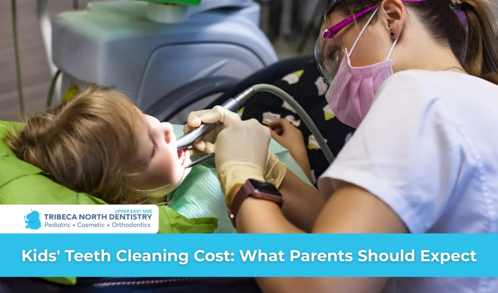 Kids_ Teeth Cleaning Cost What Parents Should Expect